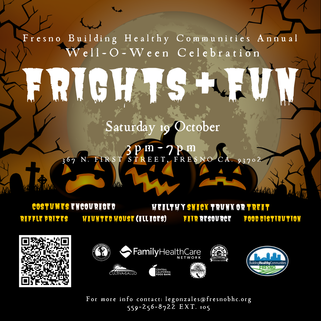 Frights & Fun: Fresno Building Healthy Communities' Annual Well-O-Ween Celebration