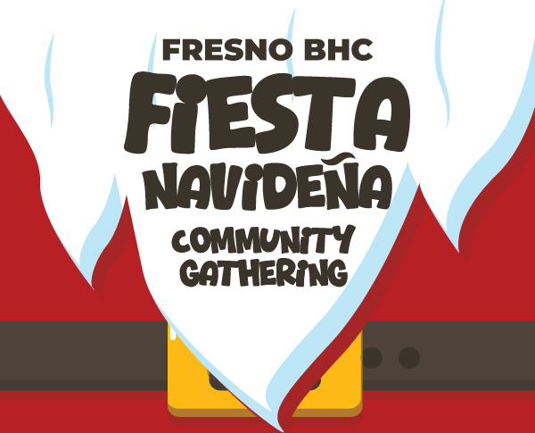 Fiesta Navideña en Fresno BHC • Diciembre 13, 2024