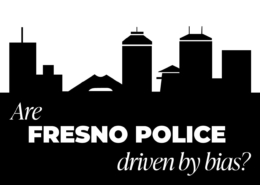 A Closer Look at Policing in Fresno