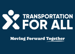 Transportation For All — Moving Forward Together