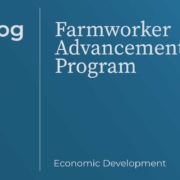 Farmworker Advancement Program Begins at Fresno Building Healthy Communities