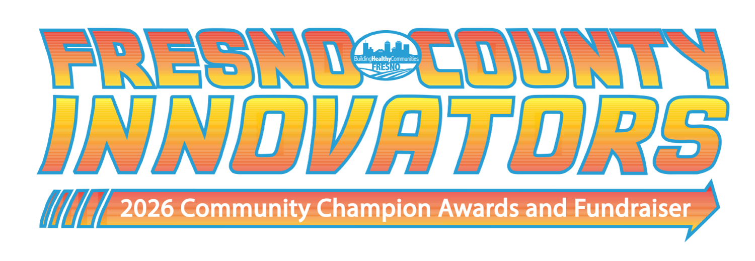2026 Community Champions Awards & Fundraiser – Fresno County Innovators